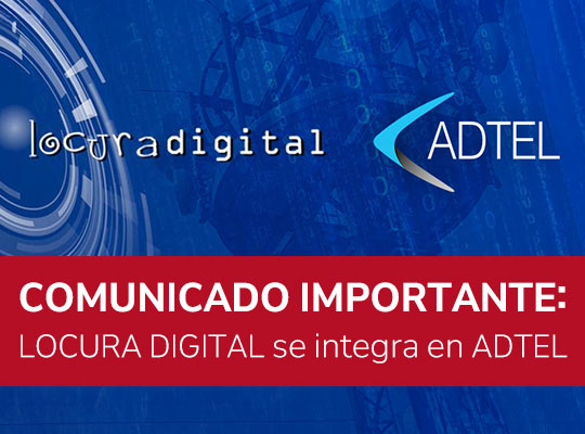 Locura Digital se integra en ADTEL