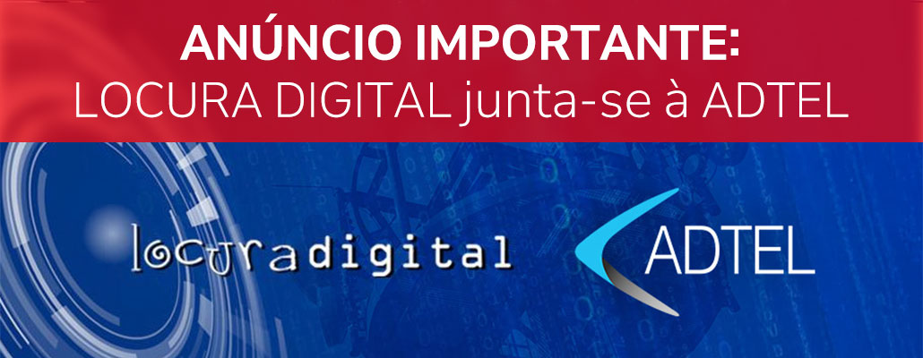 Locura Digital está integrado no ADTEL