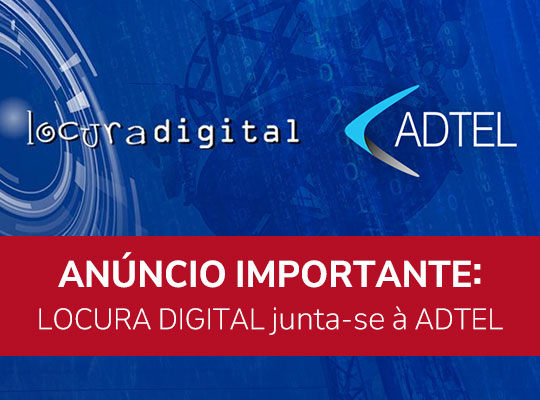 Locura Digital está integrado no ADTEL